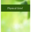 Physical Grief