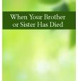 When Your Brother or Sister Has Died