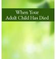 When Your Adult Child Has Died