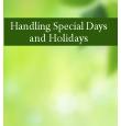 Handling Special Days and Holidays